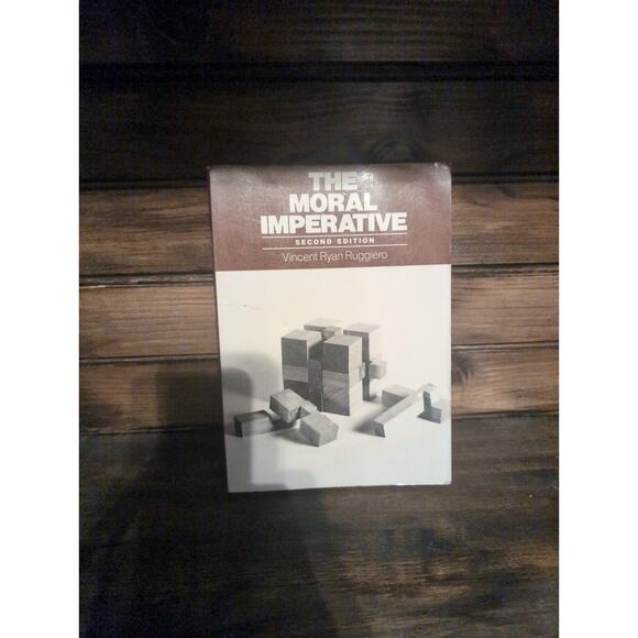 The Moral Imperative,‎ Second Edition by Vincent Ryan Ruggiero (1982, Softcover) - Picture 1 of 6